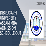 Dibrugarh University Assam MBA Admission Schedule Out